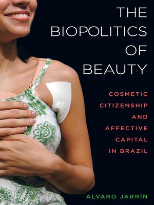 cover image of The Biopolitics of Beauty